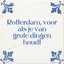 Rotterdam, voor als je van grote dingen houdt - 1 keer bekeken
