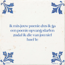 ik mis jouw poenie dus ik ga een poenie opvang starten zodat ik die van jou niet hoef te - 7 keer bekeken