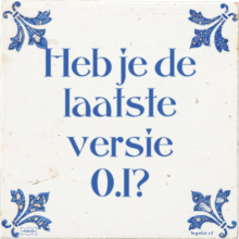 Heb je de laatste versie 0.1? - 1 keer bekeken