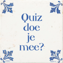 Quiz doe je mee? - 14 keer bekeken